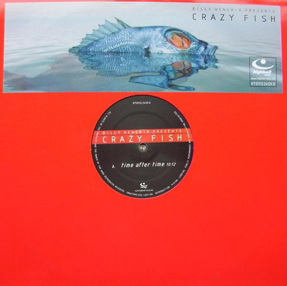Billy Hendrix Presents Crazy Fish : Time After Time / California Roll (12")