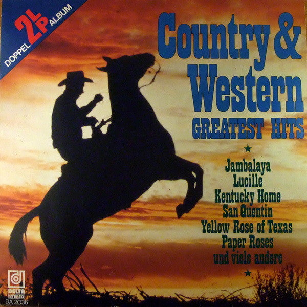 Unknown Artist : Country & Western Greatest Hits (2xLP, Comp, Gat)