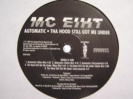 MC Eiht : Automatic / Tha Hood Still Got Me Under (12", Single, Promo, Dou)