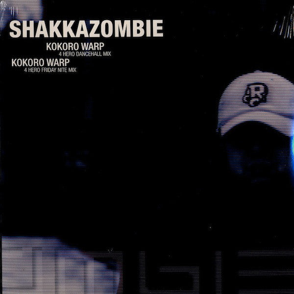 Shakkazombie : Kokoro Warp (4 Hero Remixes) (12")