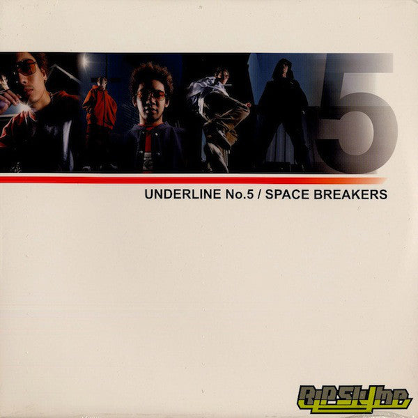 Rip Slyme : Underline No.5 / Space Breakers (12")