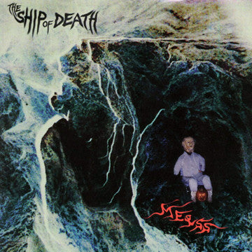 Mess (6) : The Ship Of Death (LP, Album)