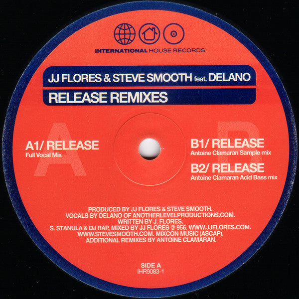 JJ Flores & Steve Smooth Feat. Delano (2) : Release (Remixes) (12")