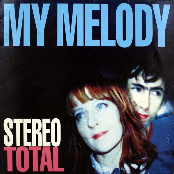 Stereo Total : My Melody (LP, Album)