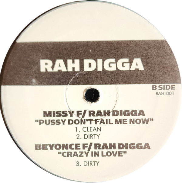 Rah Digga : Party & Bullsh*t 2003 / Crazy In Love / Pussy Don't Fail Me Now (12", Promo, Unofficial)