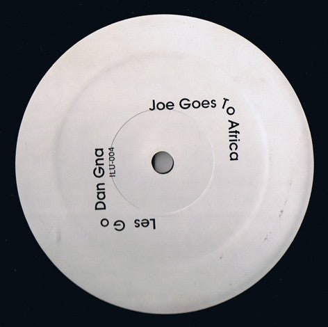 Les Go : Dan Gna (Joe Goes To Africa) (12", Unofficial)