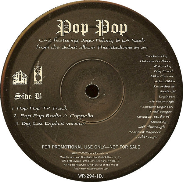 Caz (3) Featuring Jayo Felony & L.A. Nash : Pop Pop (12", Single, Promo)