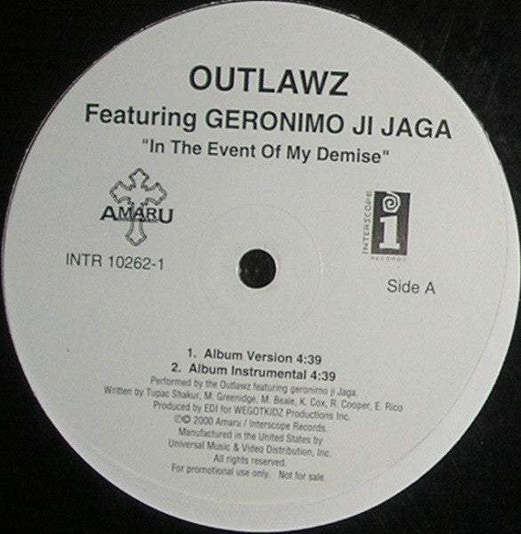 The Outlawz Featuring Geronimo Ji Jaga : In The Event Of My Demise (12", Promo)