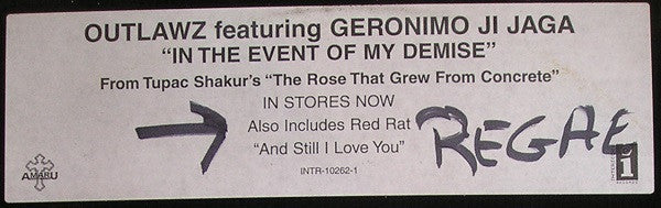 The Outlawz Featuring Geronimo Ji Jaga : In The Event Of My Demise (12", Promo)