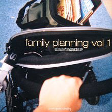 Various : Family Planning Vol 1 (2x12", Comp)