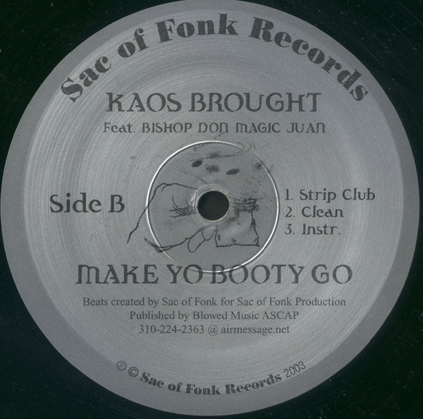 Kaos Brought : Smashin / Make Yo Booty Go (12")