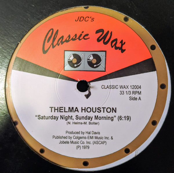 Thelma Houston / Rick James : Saturday Night, Sunday Morning / Glow (Instrumental) (12")