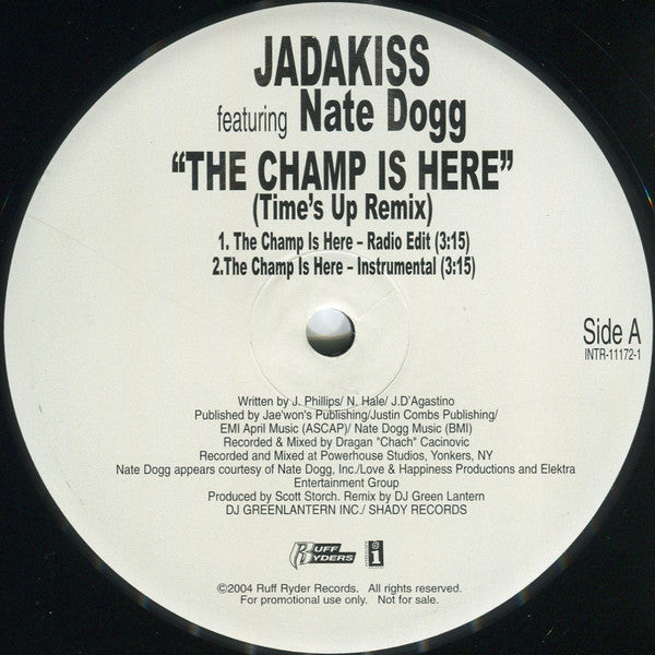Jadakiss Featuring Nate Dogg : The Champ Is Here (Time's Up Remix) (12", Promo)