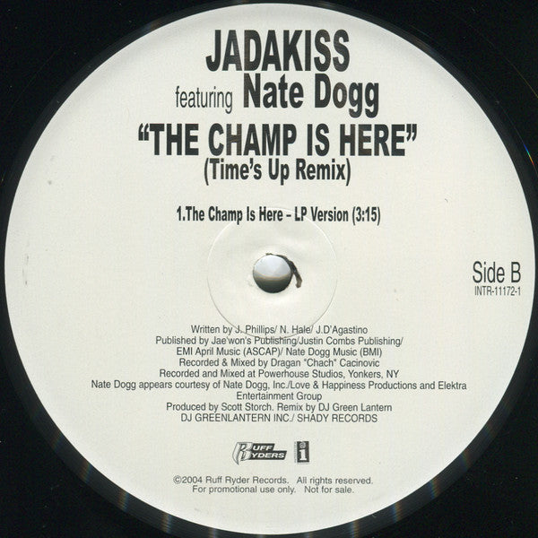 Jadakiss Featuring Nate Dogg : The Champ Is Here (Time's Up Remix) (12", Promo)