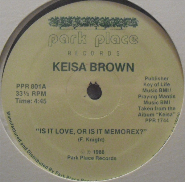 Keisa Brown : Is It Love, Or Is It Memorex (12")
