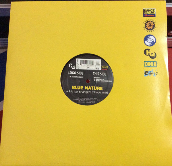 Blue Nature : A Life So Changed (Dance Mix) (12")