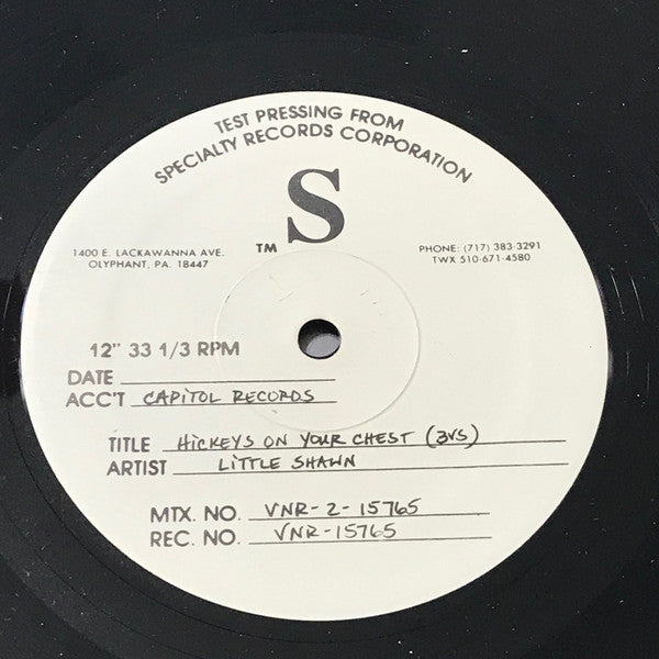 Little Shawn : Hickeys On Your Chest (12", TP)