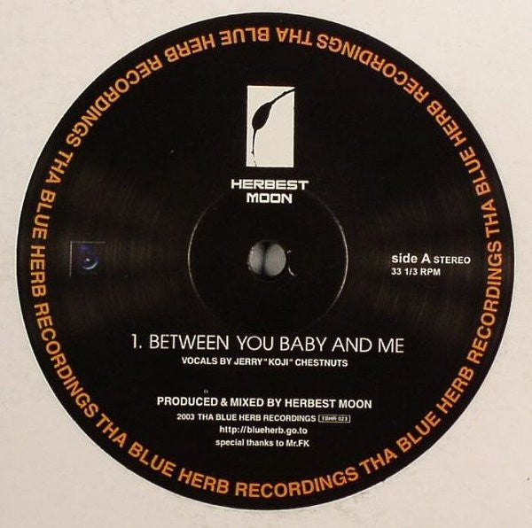 Herbest Moon : Between You Baby And Me (12")