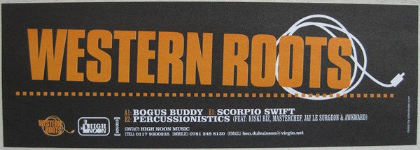 Western Roots : Bogus Buddy / Scorpio Swift (12")