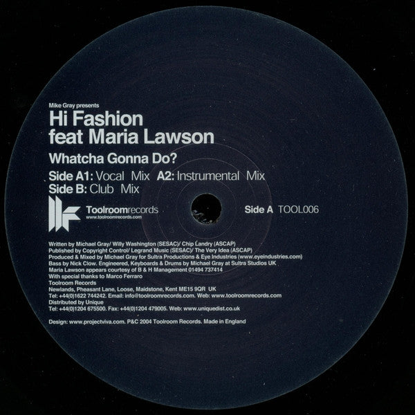 Michael Gray Presents Hi Fashion Feat Maria Lawson : Whatcha Gonna Do? (12")