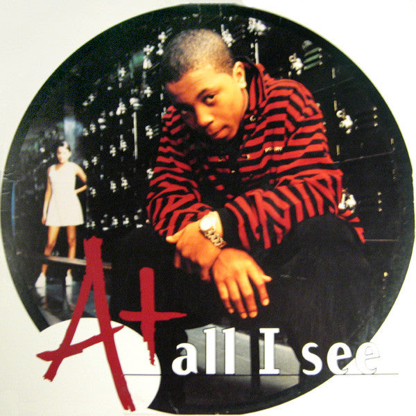 A+ : All I See (12")