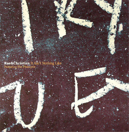 Rae & Christian Featuring The Pharcyde : It Ain't Nothing Like (12", EP)