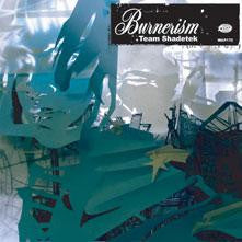 Team Shadetek : Burnerism (2x12", MiniAlbum)