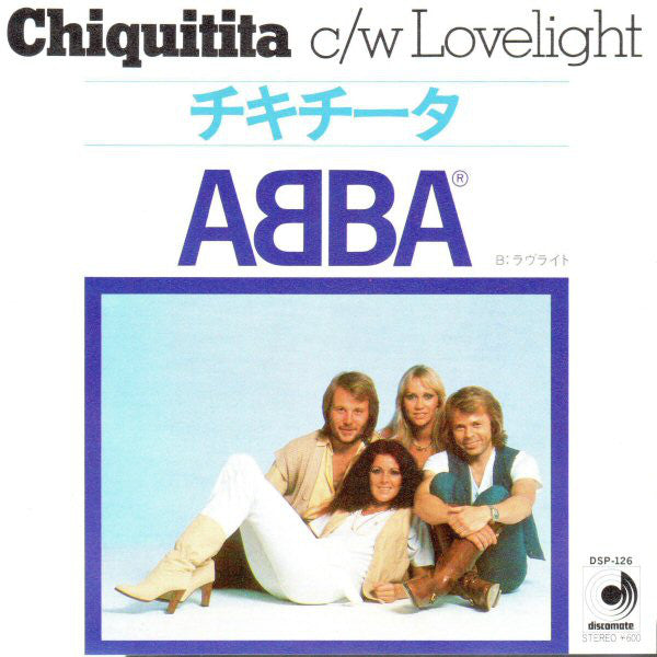 ABBA : Chiquitita c/w Lovelight (7", Single)