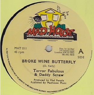 Terror Fabulous & Daddy Screw : Broke Wine Butterfly (12")