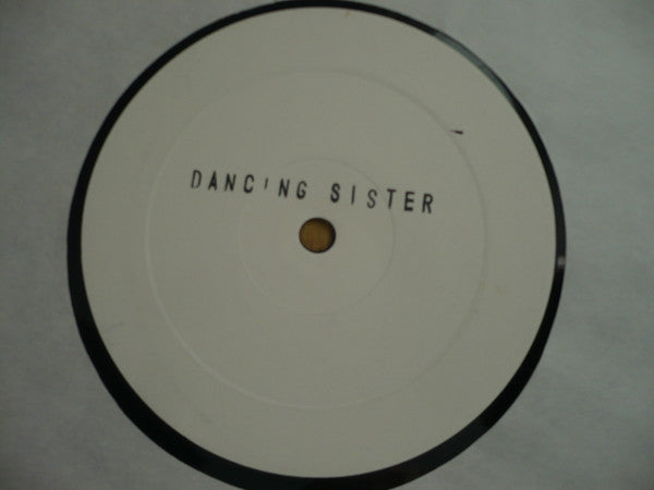 Danny Dickson : Dancing Sister (12", S/Sided, W/Lbl)