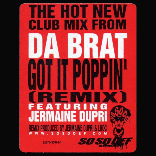 Da Brat Featuring Jermaine Dupri : Got It Poppin' (Remix) (12", Promo)