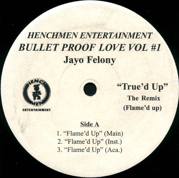 Jayo Felony / Lucesse F/ Memphis Bleek : True'd Up The Remix (Flame'd Up) / Brooklyn (12")