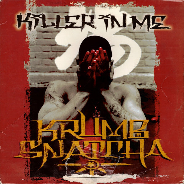 Krumb Snatcha : Killer In Me (12")