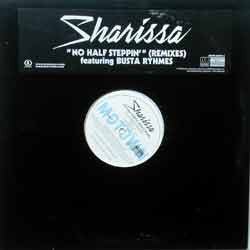 Sharissa : No Half Steppin' (Remixes) (12", Promo)