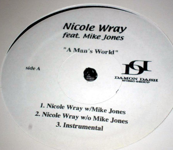 Nicole Wray feat. Mike Jones (2) : A Man's World (12")