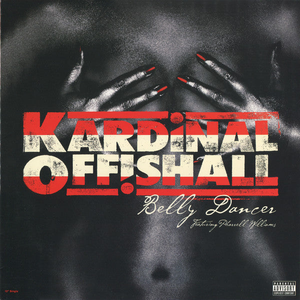 Kardinal Offishall : Belly Dancer / Sick! (12", Single)