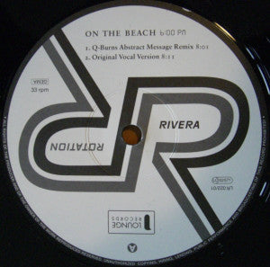 Rivera Rotation : On The Beach 6:00 PM (12")
