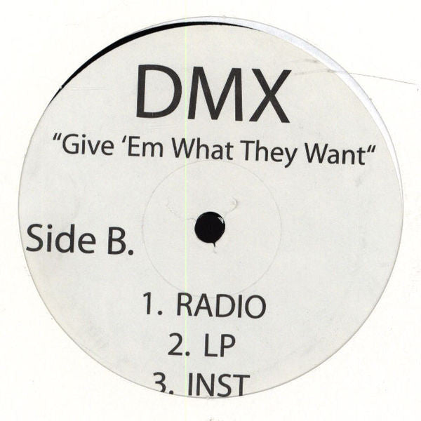 DMX : Pump Ya Fist / Give 'Em What They Want (12", Promo)