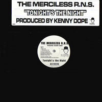 The Merciless R.N.S. Featuring Jasmin Lopez : Tonight's The Night (12")