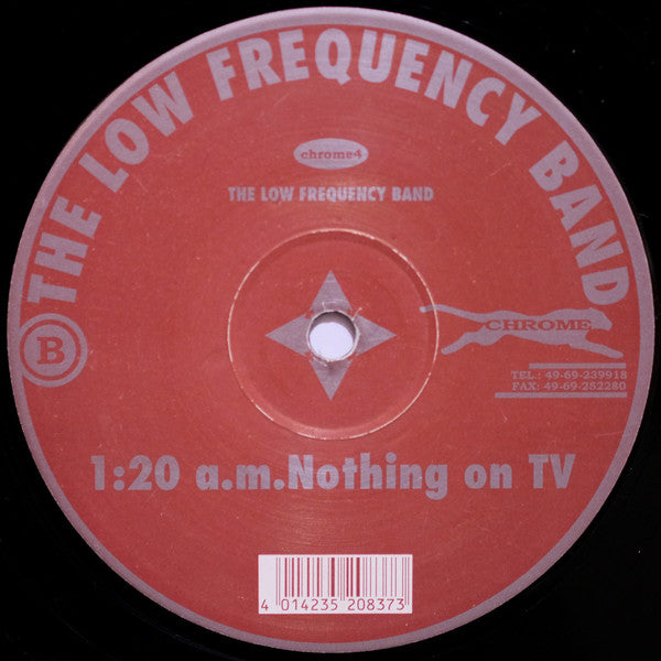 The Low Frequency Band : Roll With It! / 1:20 A.M.Nothing On TV (12")