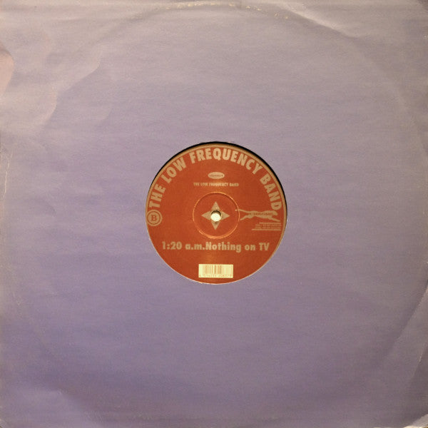 The Low Frequency Band : Roll With It! / 1:20 A.M.Nothing On TV (12")