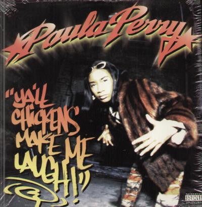 Paula Perry : Y'All Chickens Make Me Laugh (12")