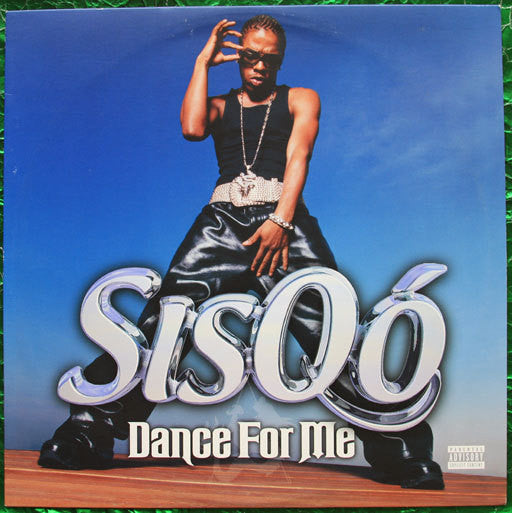 Sisqo : Dance For Me (12")