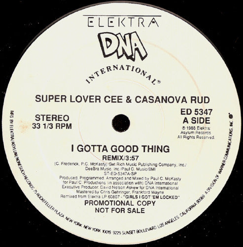 Super Lover Cee & Casanova Rud : I Gotta Good Thing (12", Promo)