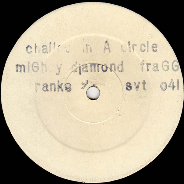 The Mighty Diamonds, Fragga Ranks : Chalice In A Circle (12", W/Lbl)