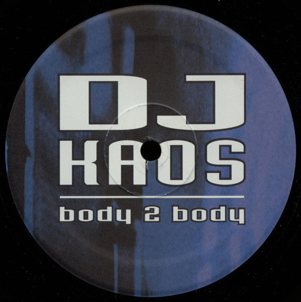 DJ Kaos (6) : Body 2 Body (12")