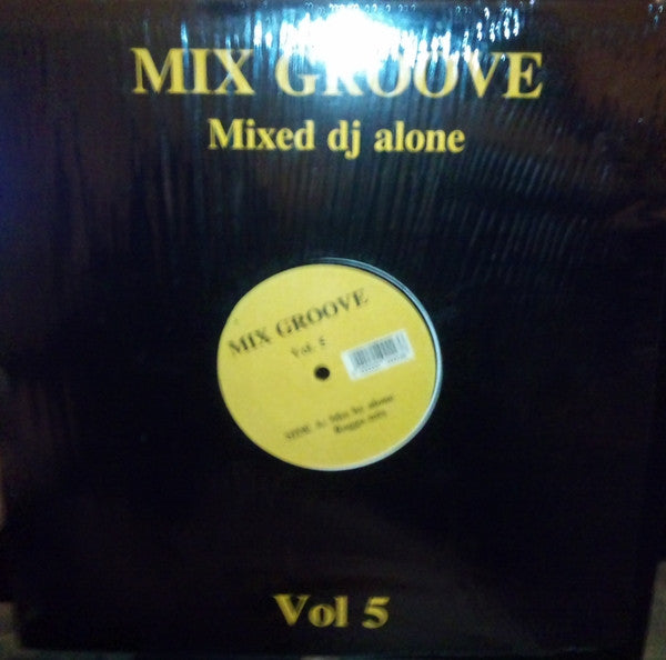 DJ Alone (2) : Mix Groove Vol.5 (12", Uno)