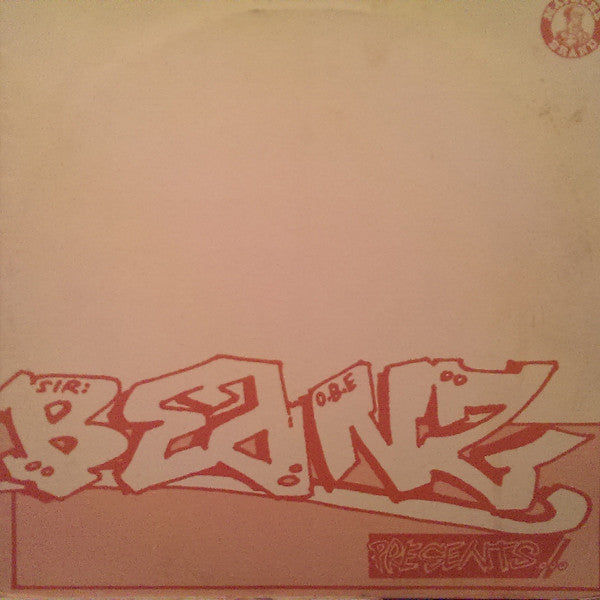 Sir Beanz OBE : Mars Attacks / Nothing Remains / Indecent Exposure (12")