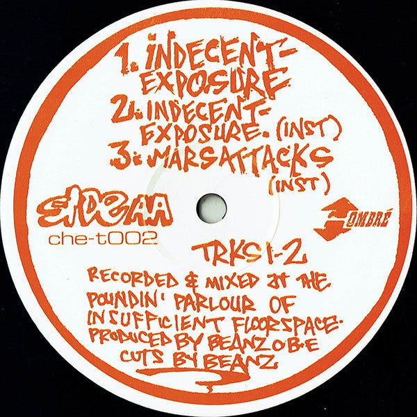 Sir Beanz OBE : Mars Attacks / Nothing Remains / Indecent Exposure (12")