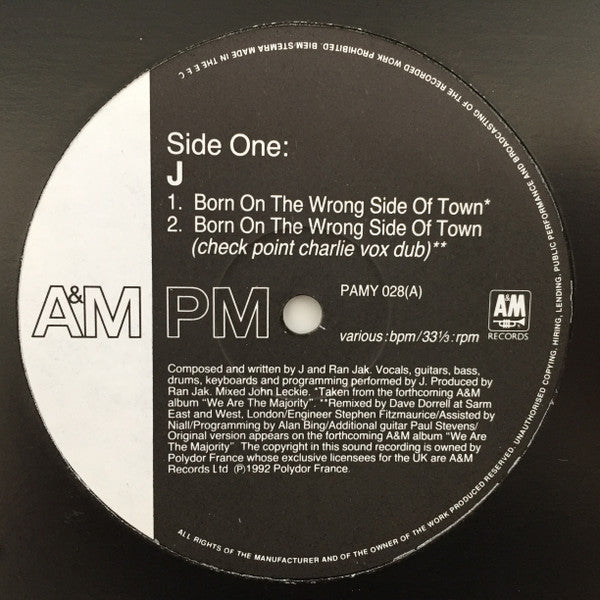 J. : Born On The Wrong Side Of Town (12")